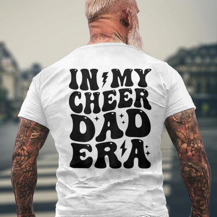 In My Cheer Dad Era Cheerleading Football Cheerleader Dad Men's T-shirt Back Print Gifts for Old Men