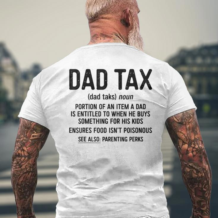 Dad Tax Definition Father's Day Men's T-shirt Back Print Gifts for Old Men