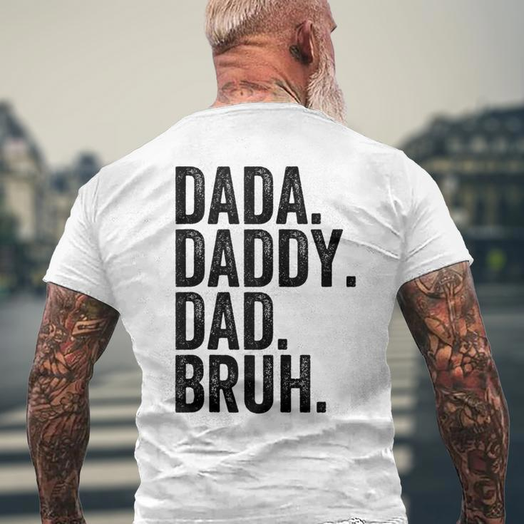 Dada Daddy Dad Bruh For Dads Dad Men's Back Print T-shirt Gifts for Old Men