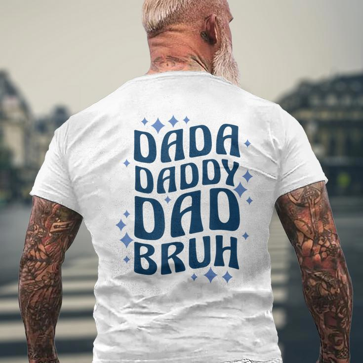 Dada Daddy Dad Bruh Fathers Day Groovy Father Men's Back Print T-shirt Gifts for Old Men