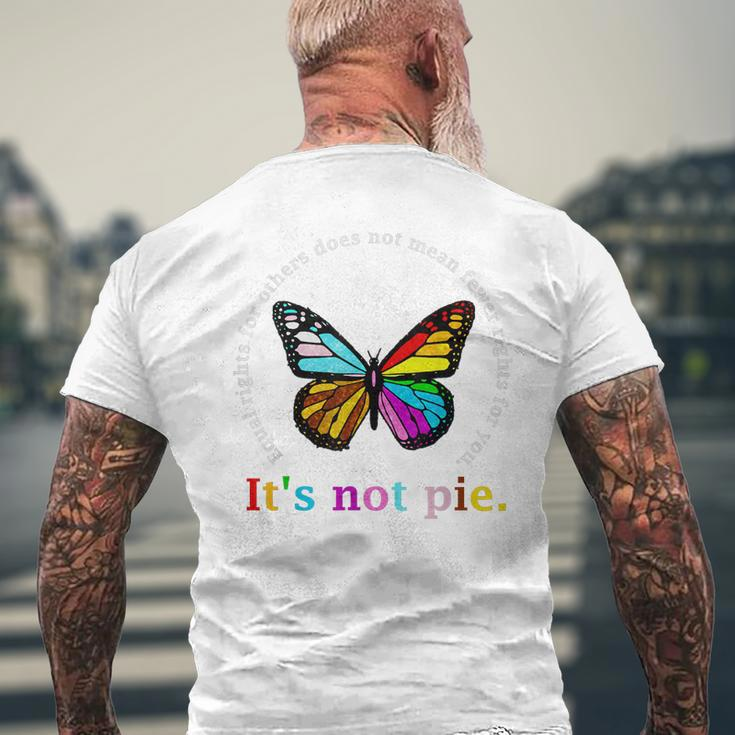 Equal Rights For Others Its Not Pie Equality Butterflies Mens Back Print T-shirt Gifts for Old Men