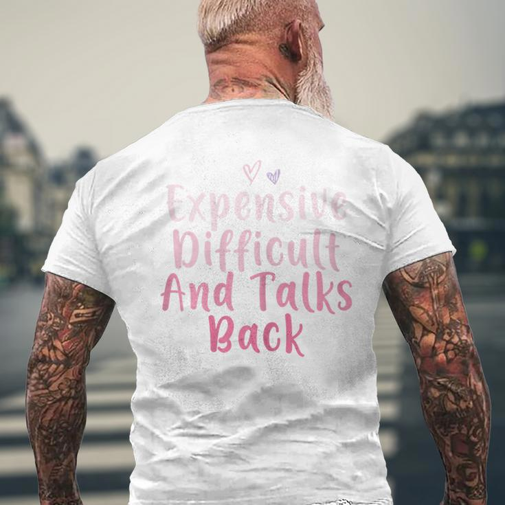 Expensive Difficult And Talks Back Mothers Day Mom Heart Mens Back Print T-shirt Gifts for Old Men