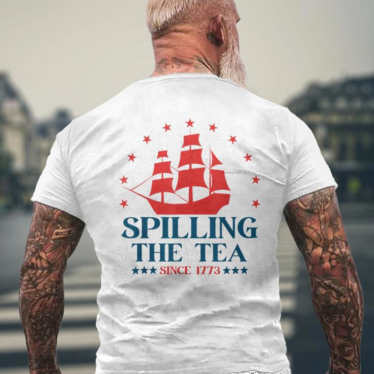 Funny 4Th Of July Spilling The Tea Since 1773 Fourth Of July Mens Back Print T-shirt Gifts for Old Men