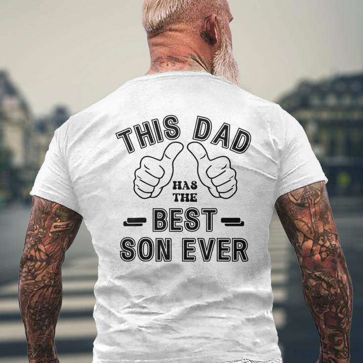 Funny Fathers Day From Son This Dad Has The Best Son Ever Mens Back Print T-shirt Gifts for Old Men