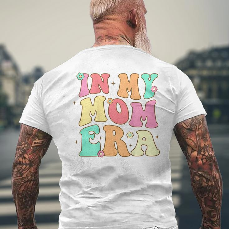 Groovy Retro In My Mom Era Cool-Moms Club On Back Costume Mens Back Print T-shirt Gifts for Old Men
