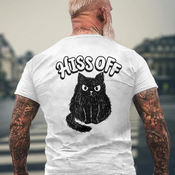 Hiss Off Grumpy Animal Lover Cute Kitten Cat Pet Owner Mens Back Print T-shirt Gifts for Old Men