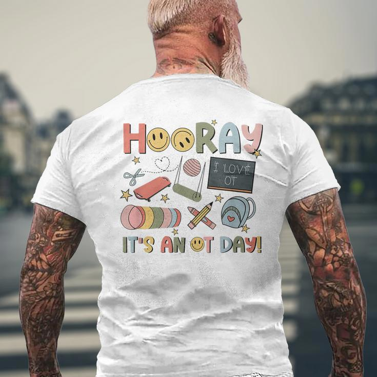 Hooray It’S An Ot Day Occupational Therapy Back To School Men's T-shirt Back Print Gifts for Old Men