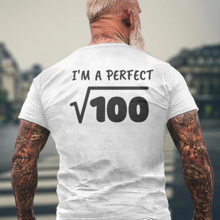 Im A Perfect 10 - Funny Math Teacher Math Lover Arithmetic Math Funny Gifts Mens Back Print T-shirt Gifts for Old Men