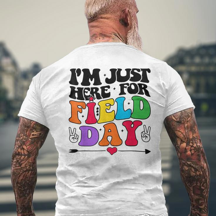 Im Just Here For Field Day Happy Last Day Of School 2023 Mens Back Print T-shirt Gifts for Old Men
