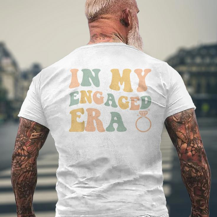 In My Engaged Era Funny Engagement For Her Mens Back Print T-shirt Gifts for Old Men