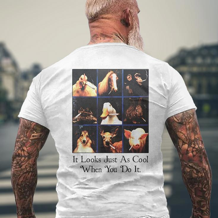 It Looks Just As Cool When You Do It Mens Back Print T-shirt Gifts for Old Men