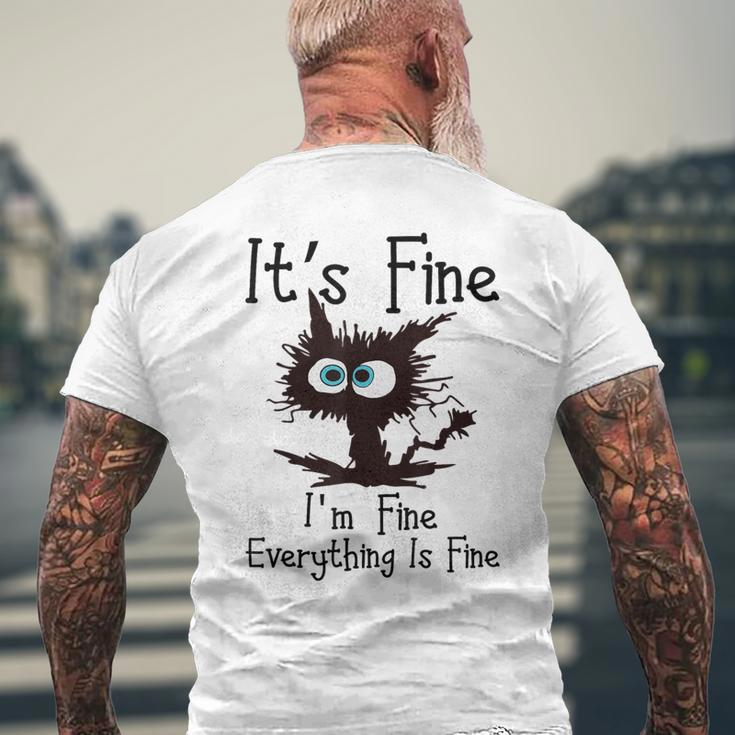 It’S Fine Im Fine Everything Is Fine Cat Men's T-shirt Back Print Gifts for Old Men