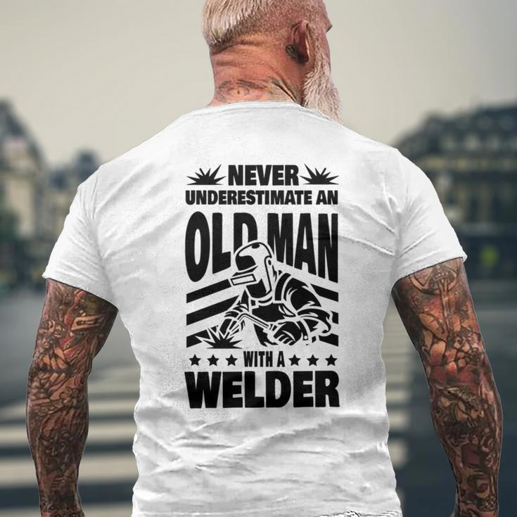 Never Underestimate An Old Man With A Welder Dad Mens Back Print T-shirt Gifts for Old Men