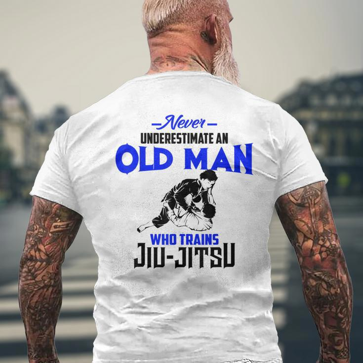 Never Underestimate Old Man Who Trains Jiujitsu Funny Gift Mens Back Print T-shirt Gifts for Old Men