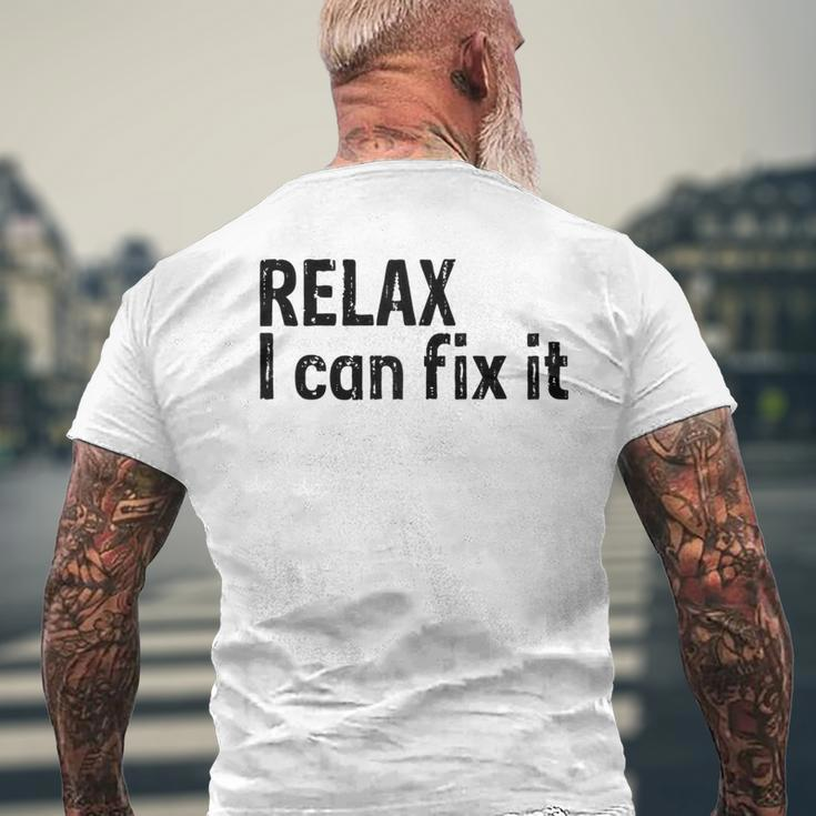Relax I Can Fix It Relax Men's Back Print T-shirt Gifts for Old Men