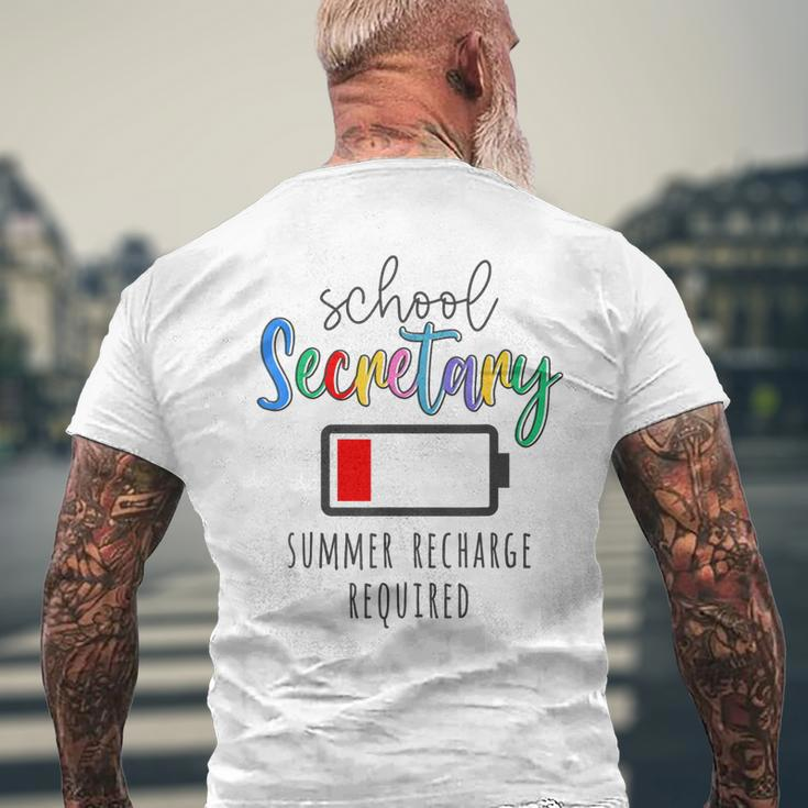 School Secretary Summer Recharge Required Last Day School Mens Back Print T-shirt Gifts for Old Men