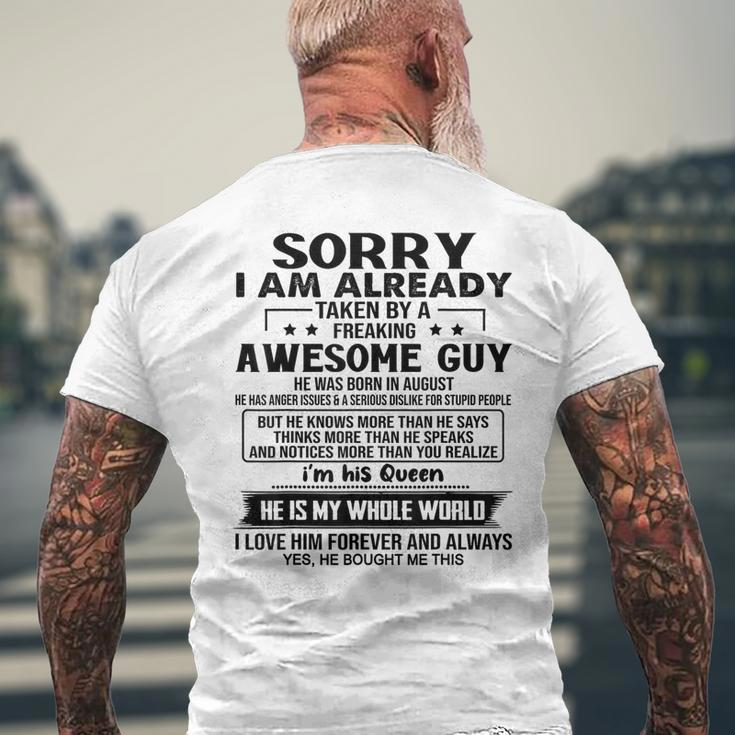 Sorry I Am Already Taken By A Freaking Awesome Guy August Men's T-shirt Back Print Gifts for Old Men
