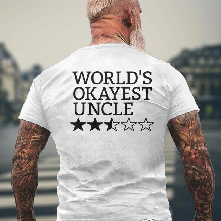Worlds Okayest Uncle Gift Funny Worlds Okayest Uncle Mens Back Print T-shirt Gifts for Old Men
