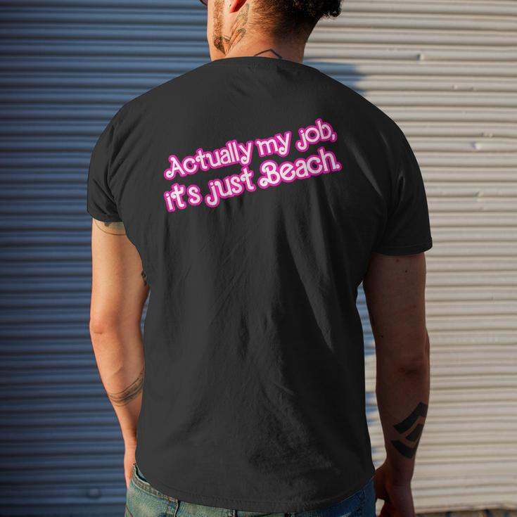 Actually My Job It's Just Beach Men's T-shirt Back Print Gifts for Him