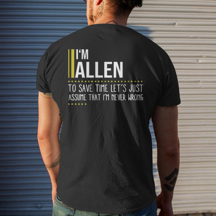 Allen Name Gift Im Allen Im Never Wrong Mens Back Print T-shirt Gifts for Him
