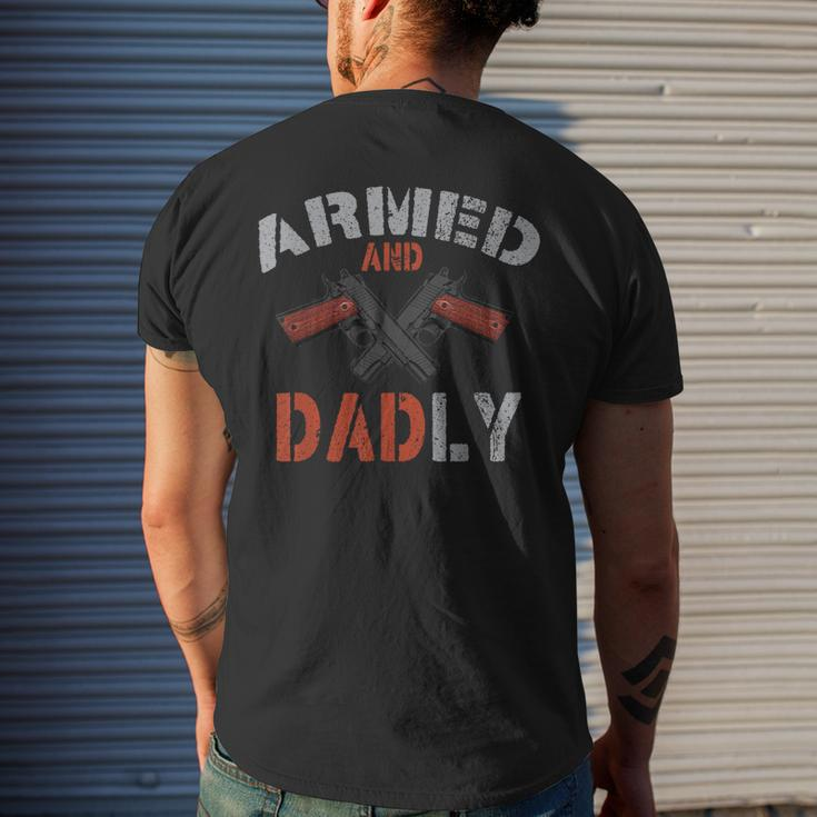 Armed And Dadly Funny Dadly Father Gifts For Fathers Day Gift For Mens Mens Back Print T-shirt Gifts for Him