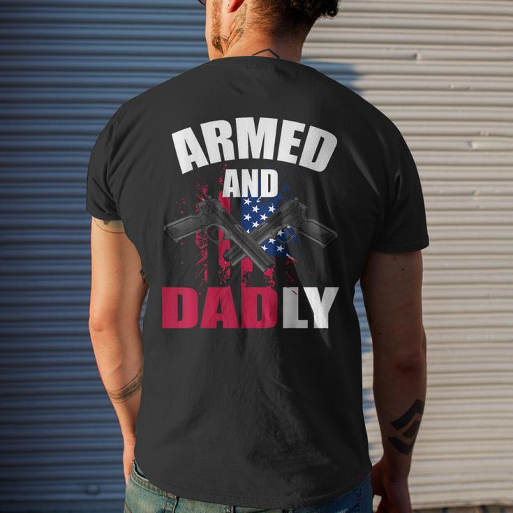 Armed And Dadly Funny Deadly Father For Fathers Day Mens Back Print T-shirt Gifts for Him