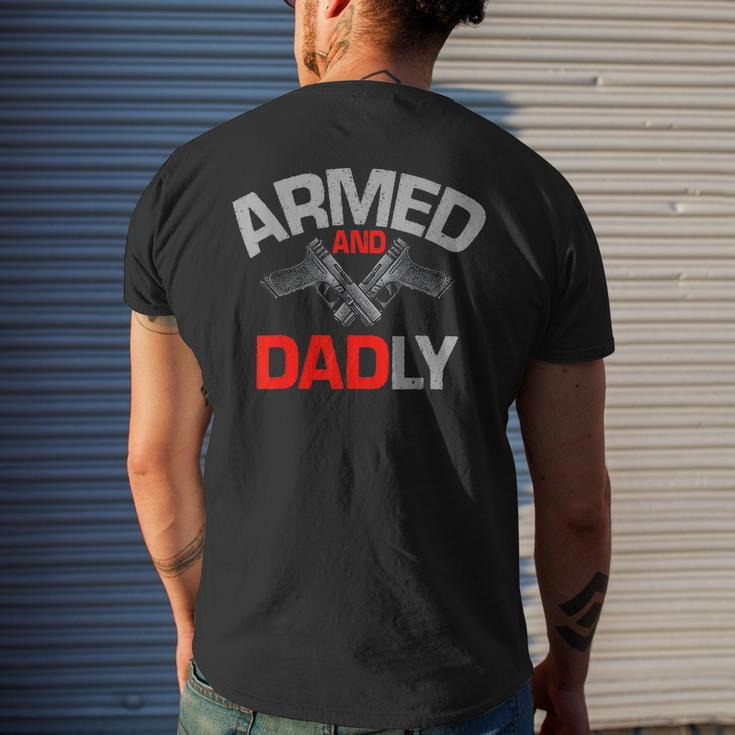 Armed And Dadly Funny Deadly Father Gift For Fathers D Mens Back Print T-shirt Gifts for Him