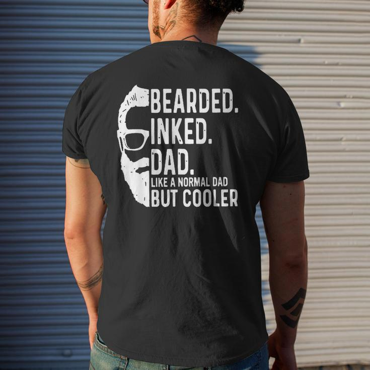 Bearded Inked Dad Like A Normal Dad But Cooler Fathers Day Mens Back Print T-shirt Gifts for Him