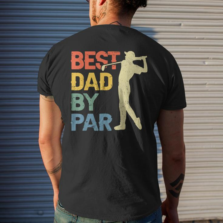 Best Dad By Par Daddy Fathers Day Golf Lover Golfer Men's Back Print T-shirt Gifts for Him