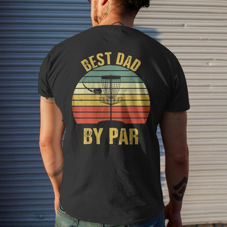 Best Dad By Par Disc Golf For Men Fathers Day Men's Back Print T-shirt Gifts for Him