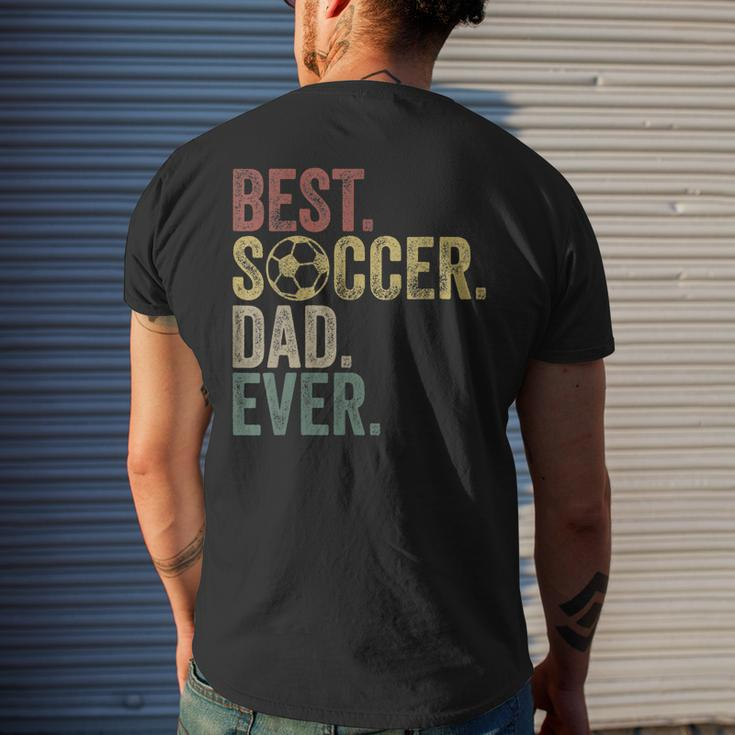 Best Soccer Dad Ever Daddy Fathers Day Vintage Womens Gift Mens Back Print T-shirt Gifts for Him