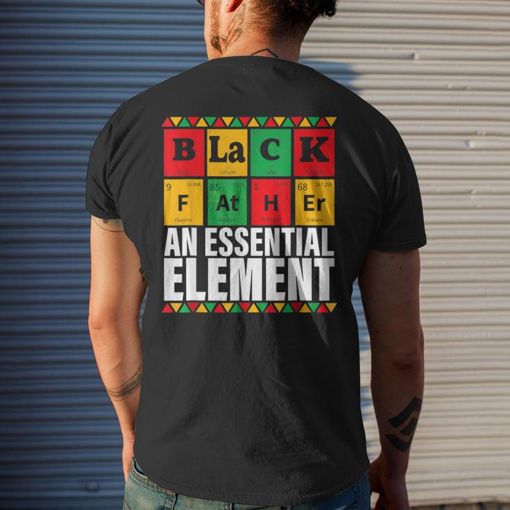 Black Father The Essential Element Fathers Day Funny Dad Mens Back Print T-shirt Gifts for Him
