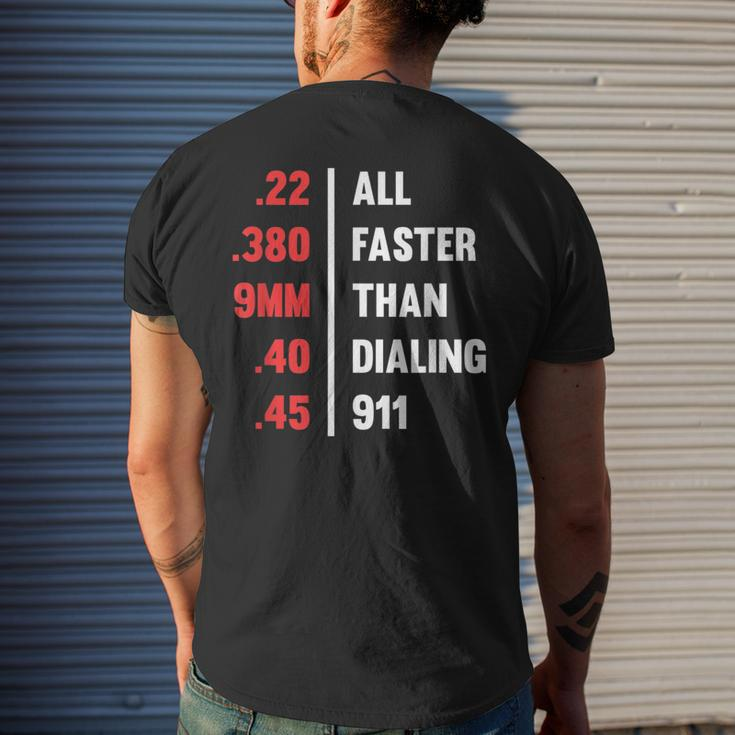 Bullets All Faster Than Dialing 911 22 380 9Mm 45 Mens Back Print T-shirt Gifts for Him