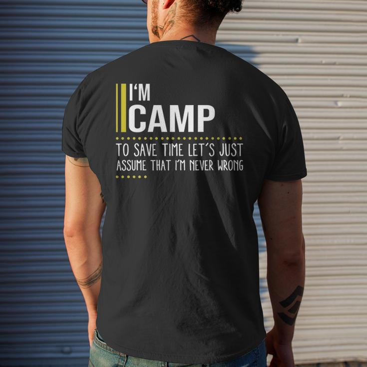 Camp Name Gift Im Camp Im Never Wrong Mens Back Print T-shirt Gifts for Him