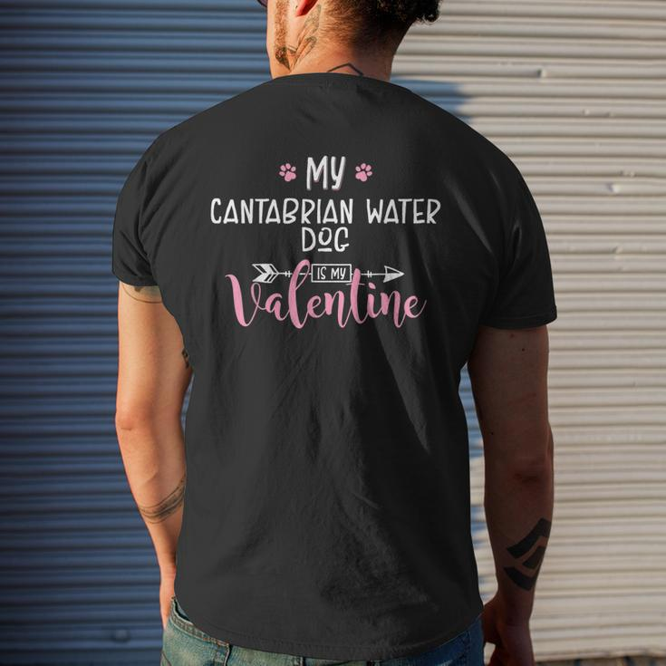 My Cantabrian Water Dog Is My Valentine Party Men's T-shirt Back Print Gifts for Him