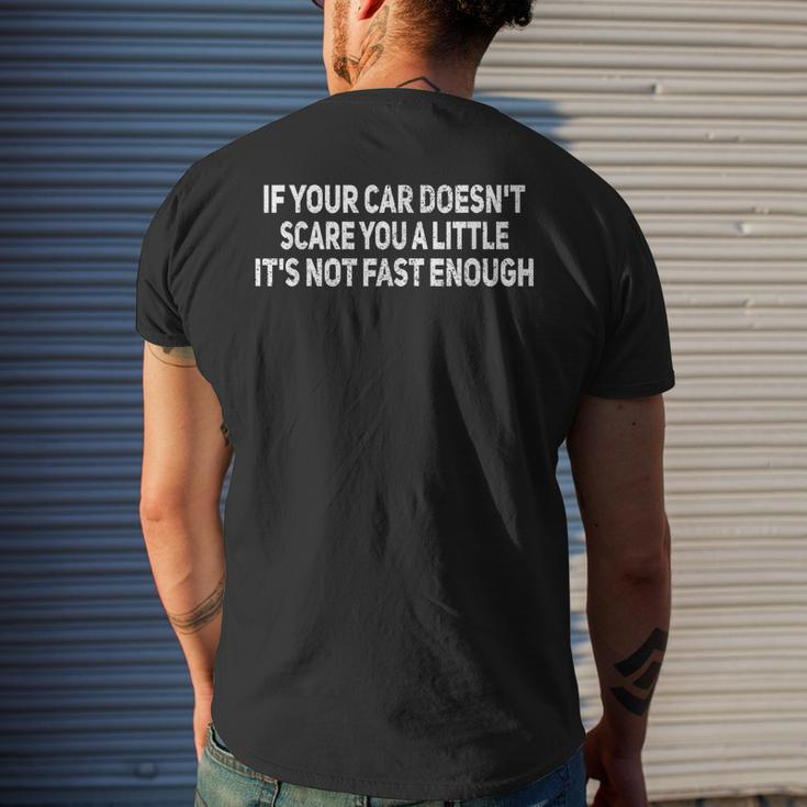 If Your Car Doesnt Scare You Car Auto Mechanic Garage Men's Back Print T-shirt Gifts for Him