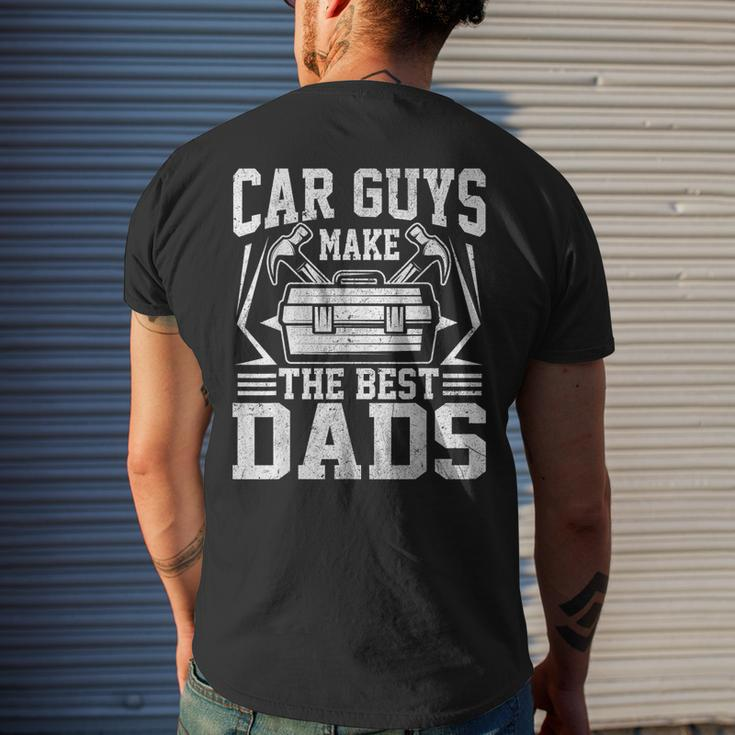 Car Guys Make The Best Dads Mechanic Fathers Day Mens Back Print T-shirt Gifts for Him