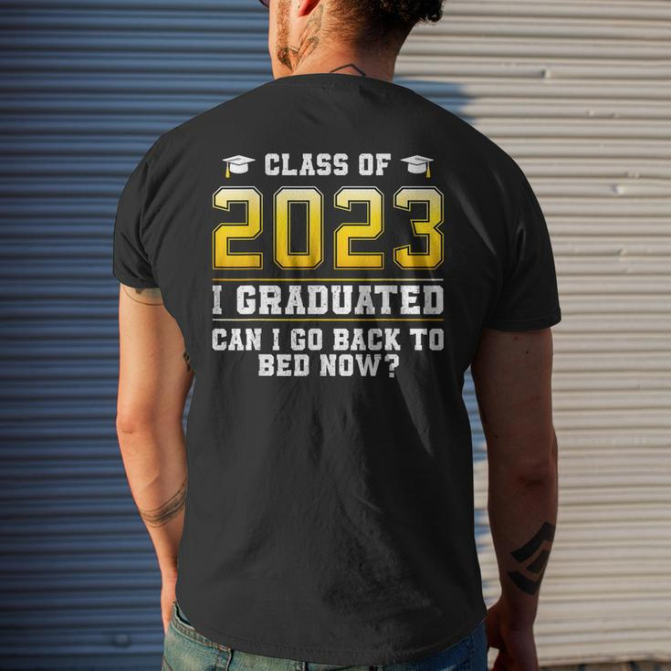 Class Of 2023 I Graduated Can I Go Back To Bed Now Mens Back Print T-shirt Gifts for Him