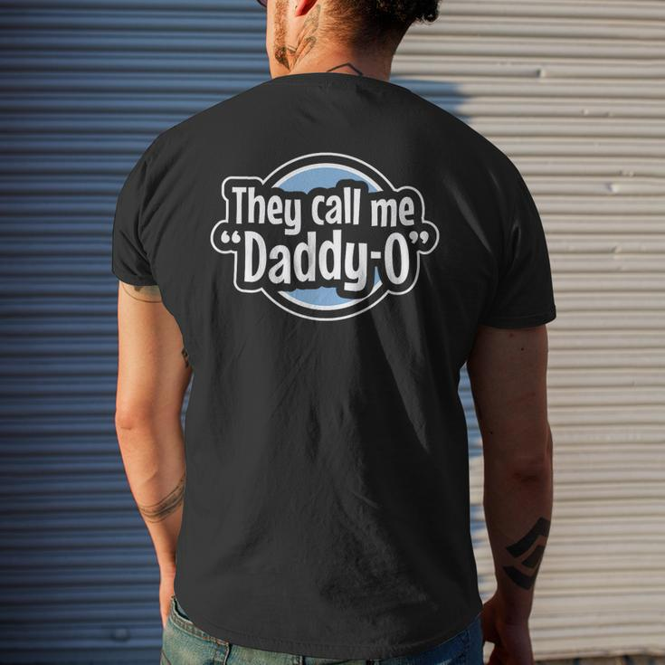 Cool Dad They Call Me Daddyo Fathers Day Graphic Blue Mens Back Print T-shirt Gifts for Him