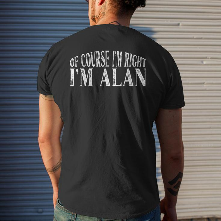Of Course Im Right Im Alan Personalized Named Men's Back Print T-shirt Gifts for Him