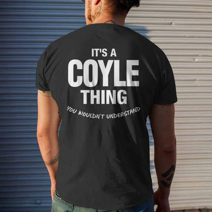 Coyle Thing Name Family Reunion Funny Family Reunion Funny Designs Funny Gifts Mens Back Print T-shirt Gifts for Him