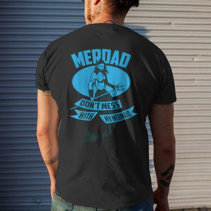 Cute Merdad Don't Mess With My Mermaid Men's T-shirt Back Print Gifts for Him