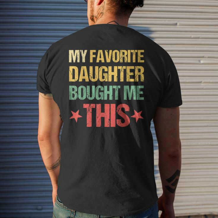 Dad Fathers Day My Favorite Daughter Bought Me This Men's Back Print T-shirt Gifts for Him