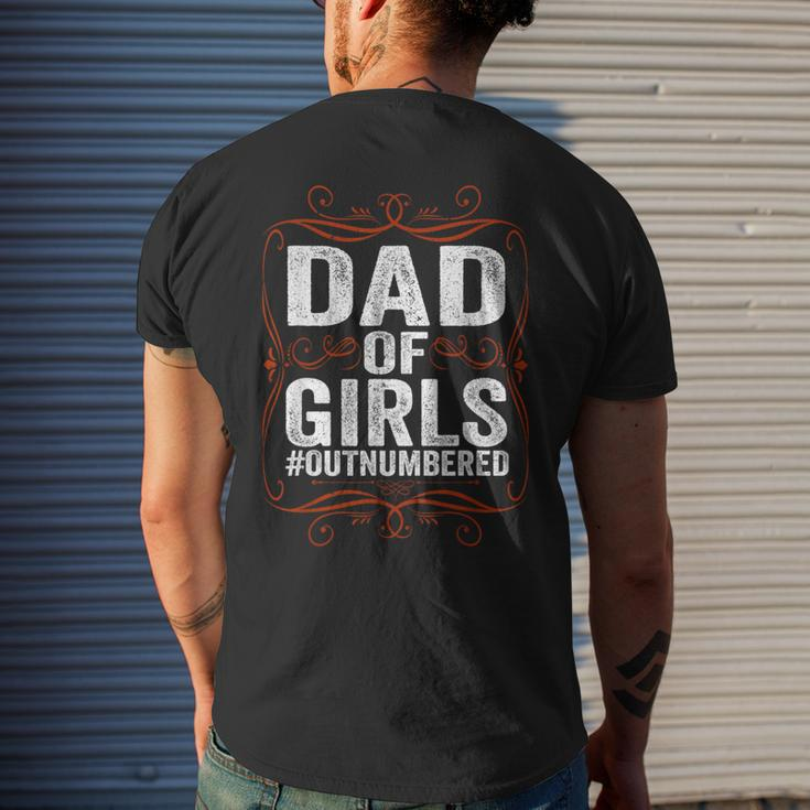 Dad Of Girls Outnumbered Papa Grandpa Fathers Day Mens Back Print T-shirt Gifts for Him