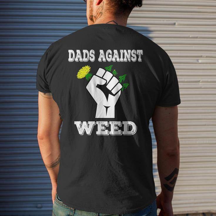 Dads Against Weed Funny Gardening Lawn Mowing Fathers Pun Mens Back Print T-shirt Gifts for Him