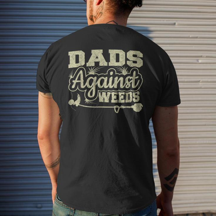 Dads Against Weeds Gardening Dad Joke Lawn Mowing Funny Dad Mens Back Print T-shirt Gifts for Him