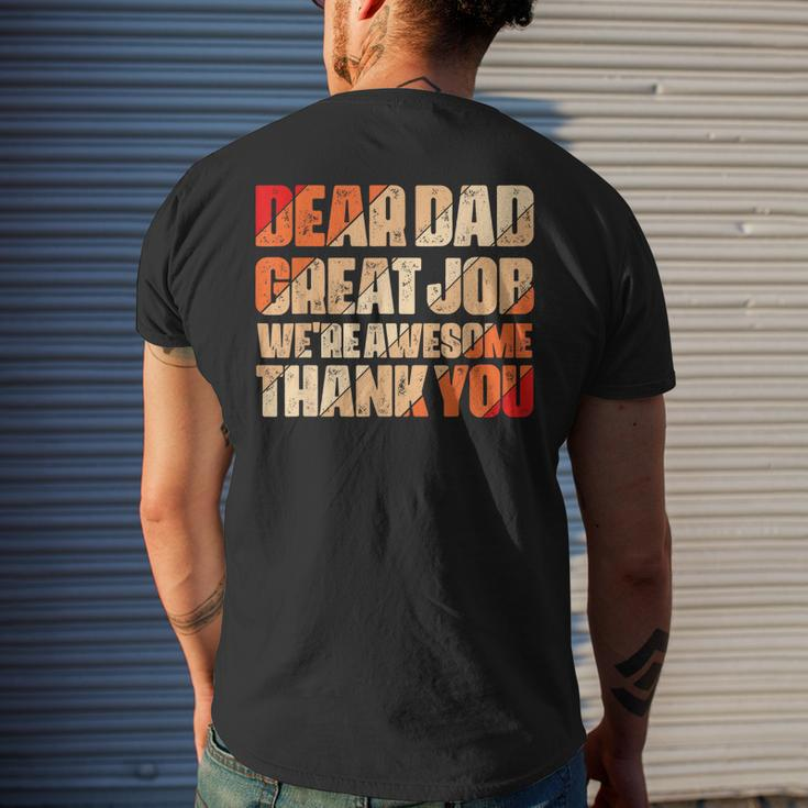 Dear Dad Great Job We Are Awesome Thank You Fathers Day Mens Back Print T-shirt Gifts for Him