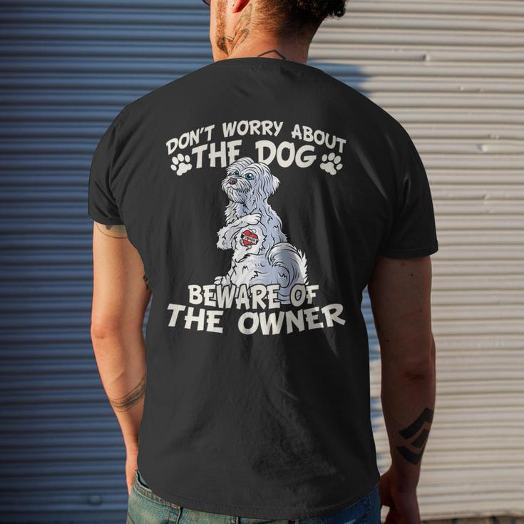 Dont Worry About The Dog Worry About The Owner Havanese Mens Back Print T-shirt Funny Gifts