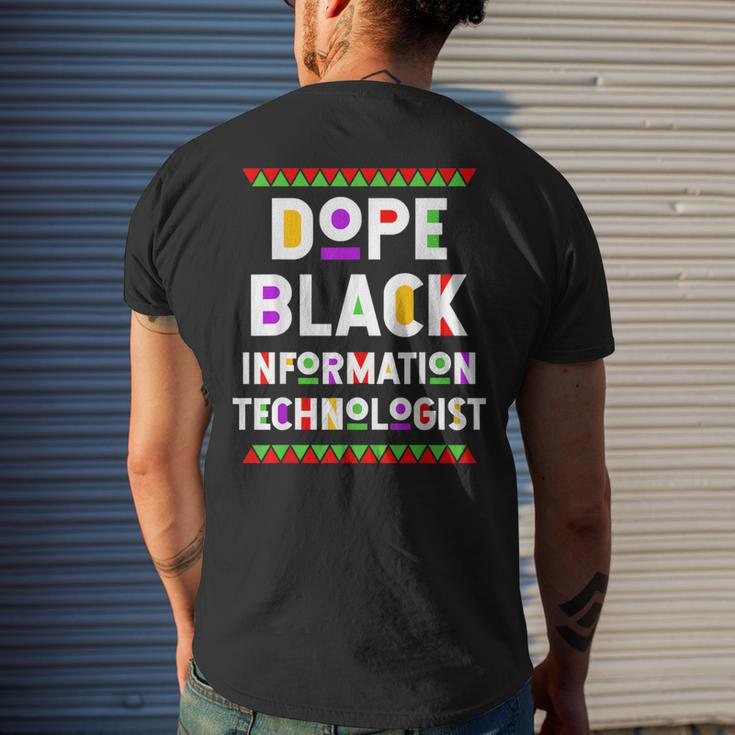 Dope Black Information Technologist African American Job Men's T-shirt Back Print Gifts for Him