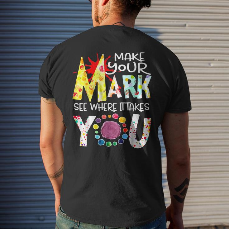 International Dot Day The Dot Make Your Mark' Men's T-Shirt